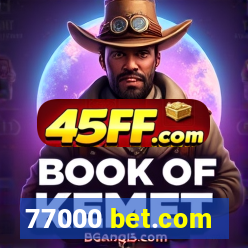 77000 bet.com